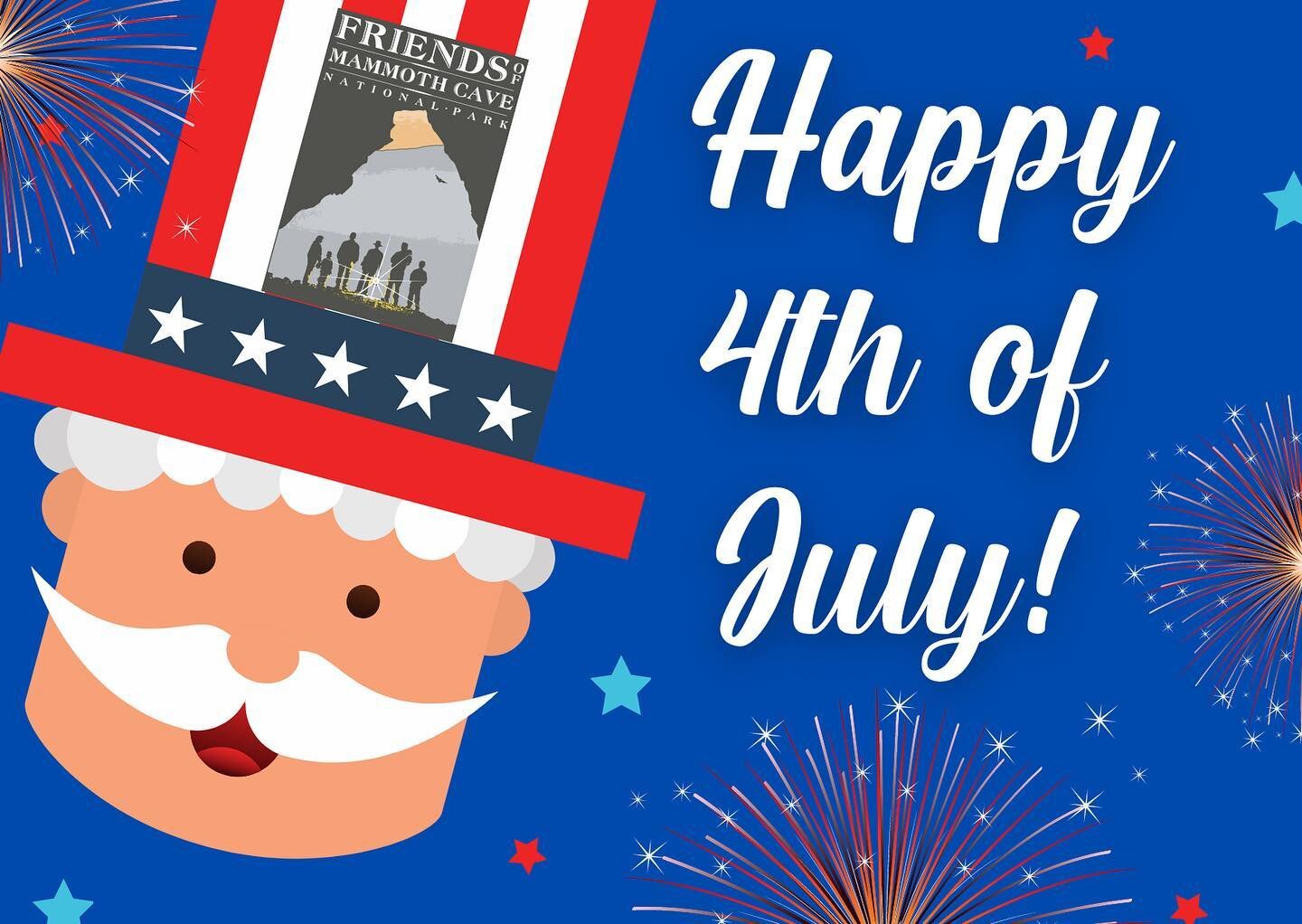 To all our friends, Happy Independence Day! We hope you enjoyed your visit today to Mammoth Cave National Park! Have a safe and fun evening. #4thofJuly 🧨💥
